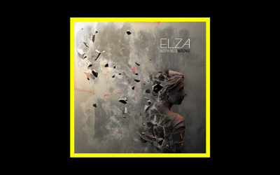 Elza – Nothing’s Wrong