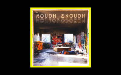 Rough Enough – Molto poco zen