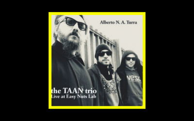 the TAAN trio – live at Easy Nuts Lab