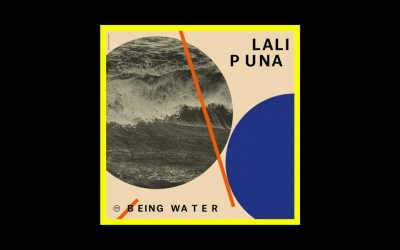 Lali Puna – Being Water