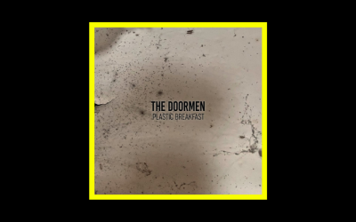 The Doormen – Plastic Breakfast