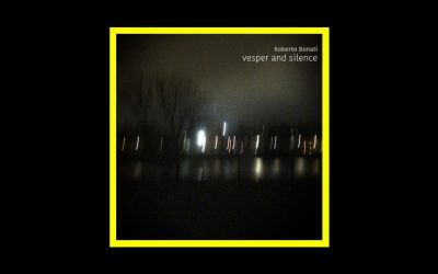 Roberto Bonati – Vesper and Silence