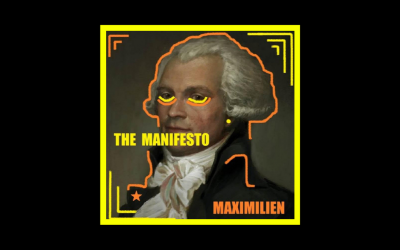 The Manifesto – Maximilien