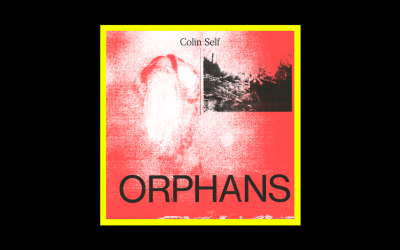 Colin Self – Orphans