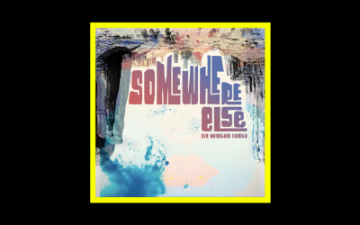 Big Mountain County – Somewhere Else