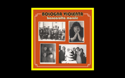 Bologna Violenta – Bancarotta Morale