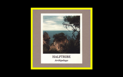 Halftribe – Archipelago