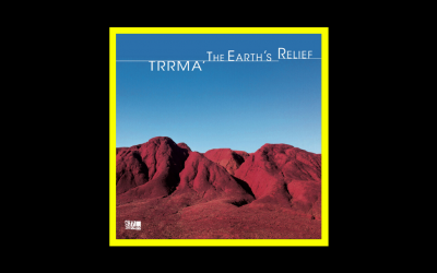 Trrmà – The Earth’s Relief