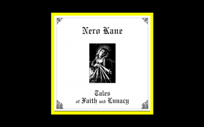 Nero Kane – Tale of Faith and Lunacy