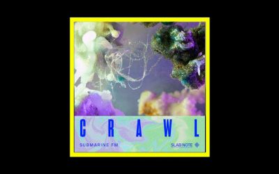 Submarine FM – Crawl