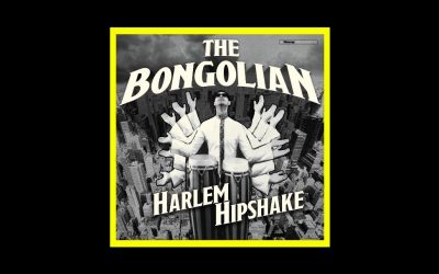 The Bongolian – Harlem Hipshake