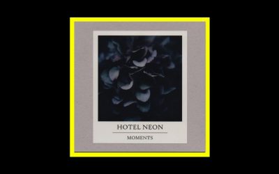 Hotel Neon – Moments