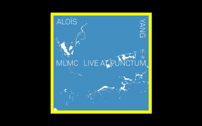 Aloïs Yang – MLMC Live At Punctum