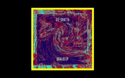 go-Dratta – Oxalis EP