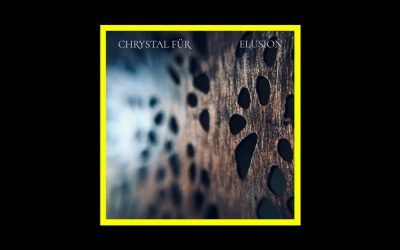 Chrystal Für – Elusion