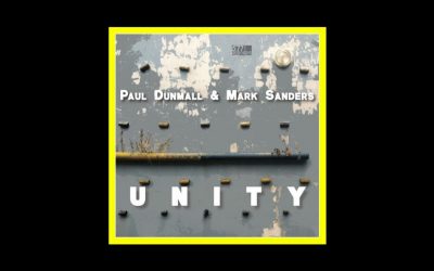 Paul Dunmall & Mark Sanders – Unity