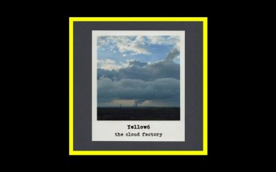 Yellow6 – The Cloud Factory