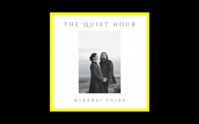 Mirabai Ceiba – The Quiet Hour