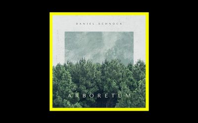 Daniel Schnock – Arboretum