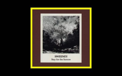 Sweeney – Stay For The Sorrow