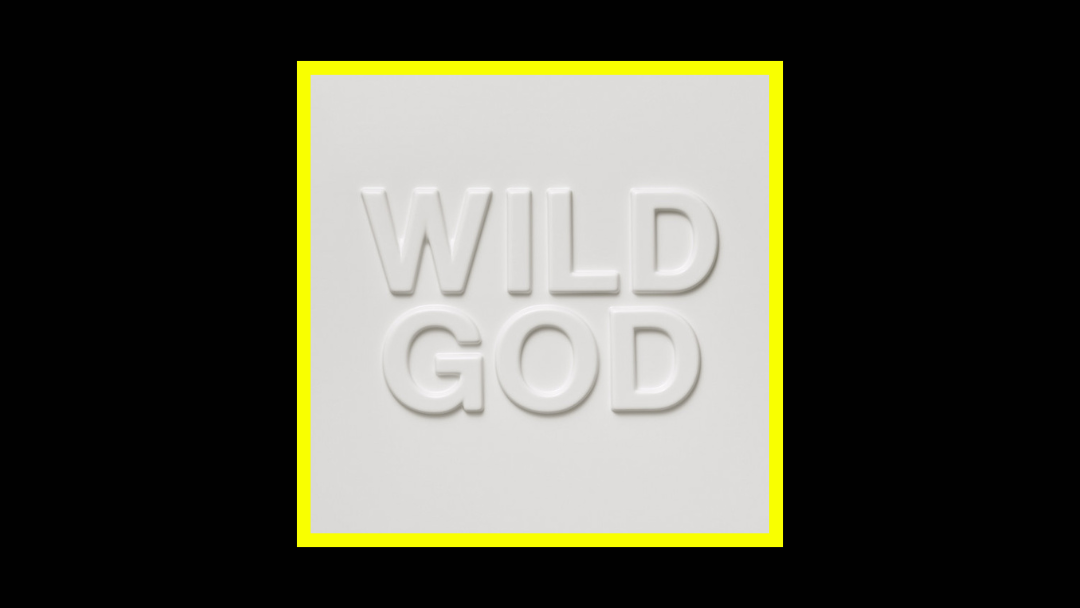 Nick Cave & the Bad Seeds – Wild God