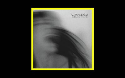 Cowards – God Hate Cowards