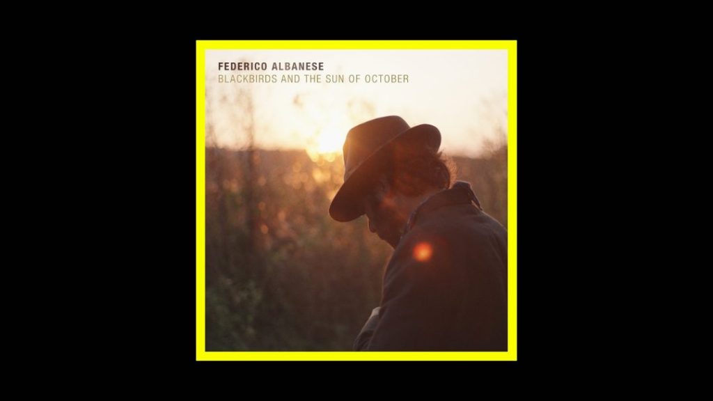 Federico Albanese - Blackbirds And The Sun Of October Radioaktiv