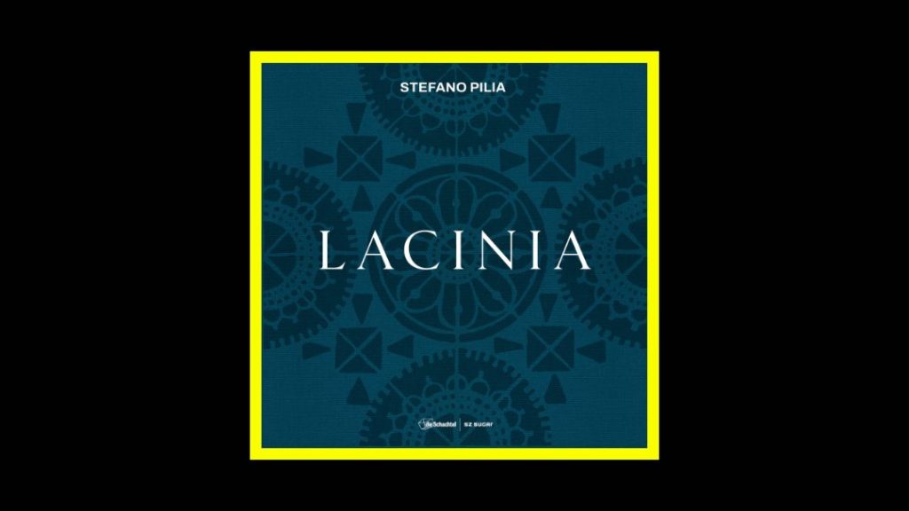 Stefano Pilia - Lacinia Radioaktiv